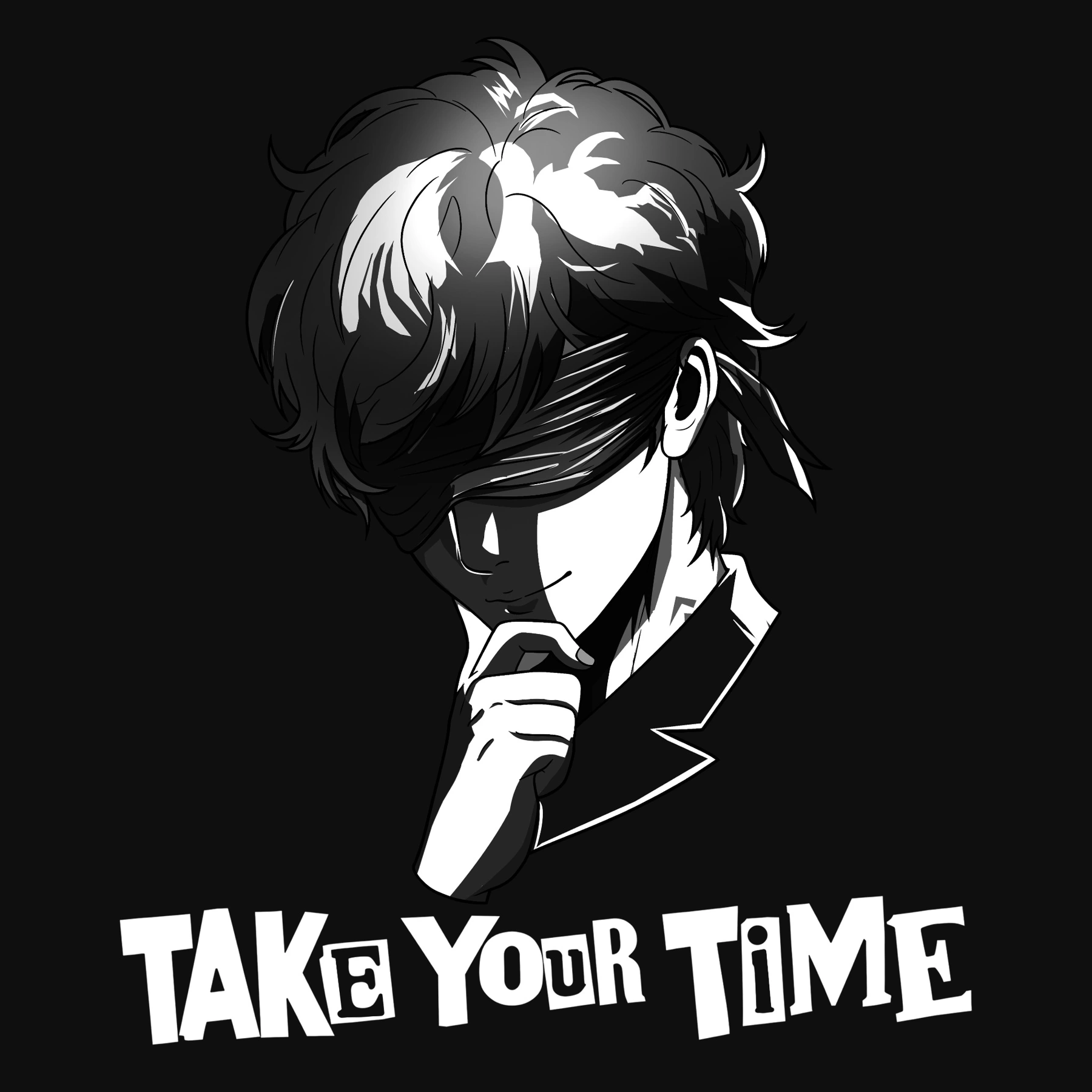 Take your time